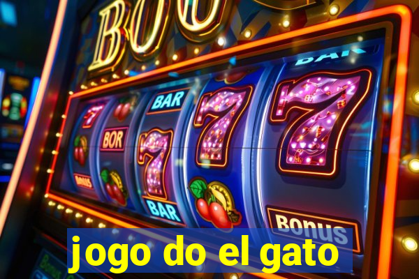 jogo do el gato